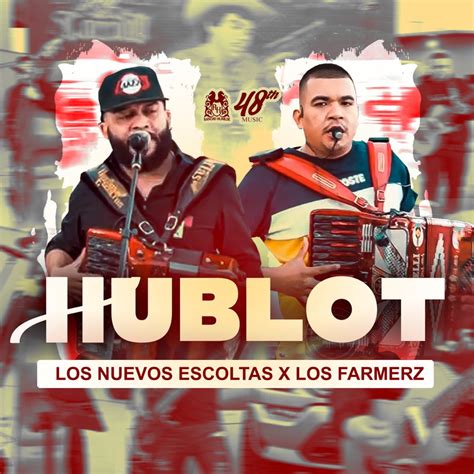 los farmerz hublot|rancho humilde hublot.